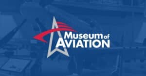Museum of Aviation | Preserve. Inspire. Educate.